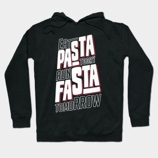 Eat Pasta Hoodie